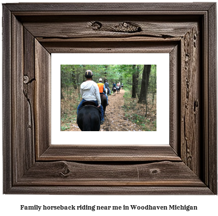 family horseback riding near me in Woodhaven, Michigan